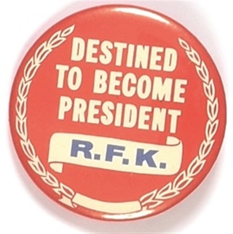 RFK Destined to Become President