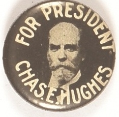 Chas. E. Hughes for President