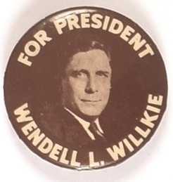 Willkie for President Brown Celluloid
