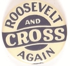 Roosevelt and Cross Connecticut Coattail