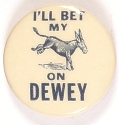 Ill Bet My Ass on Dewey