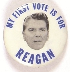 My First Vote is for Reagan