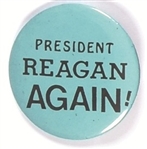President Reagan Again!