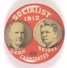 Debs and Seidel Socialist Candidates Jugate