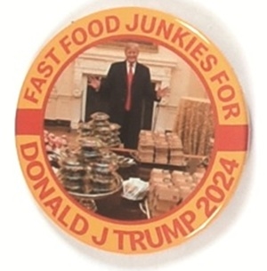 Fast Food Junkies for Trump