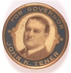 Tener for Governor, Pennsylvania 