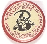 Communist Party Down with the Teapot Dome