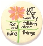 War is Not Healthy for Children