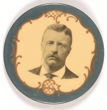 Theodore Roosevelt Larger Size Blue Celluloid With Gold Filigree