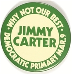 Jimmy Carter Why Not Our Best? 