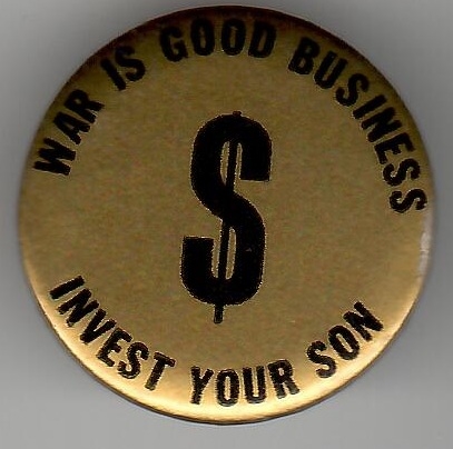 War is Good Business Invest Your Son 