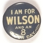 Wilson and an 8 Hour Day