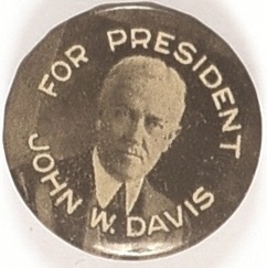 John W. Davis for President