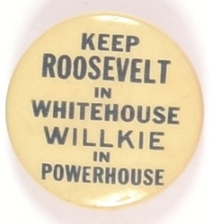Keep Roosevelt in the White House