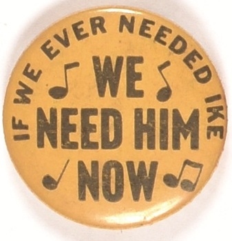 Eisenhower We Need Him Now