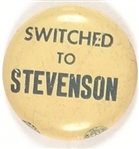 Switched to Stevenson