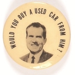 Nixon Would You Buy a Used Car?