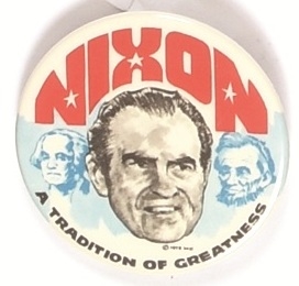 Nixon a Tradition of Greatness