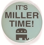Its Miller Time!