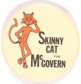 Skinny Cat for McGovern