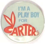 Im a Play Boy for Carter