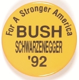 Bush and Schwarzenegger for a Stronger America