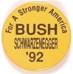 Bush and Schwarzenegger for a Stronger America