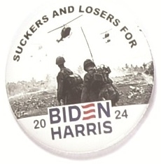 Suckers and Losers for Biden Military Pin