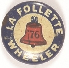 LaFollette, Wheeler Liberty Bell