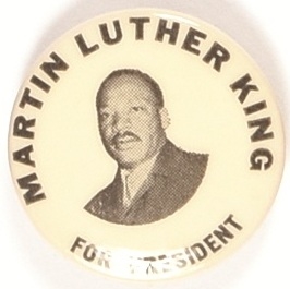 Martin Luther King for President