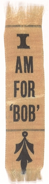I am for Bob LaFollette Ribbon