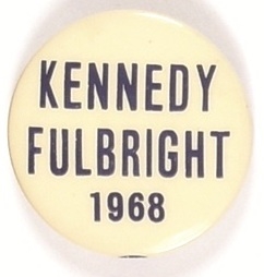 Kennedy and Fulbright 1968