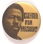Eldridge Cleaver for President