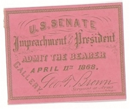 Andrew Johnson April 11 Impeachment Ticket
