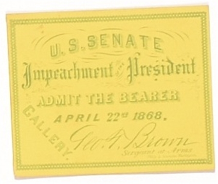 Andrew Johnson April 22 Impeachment Ticket