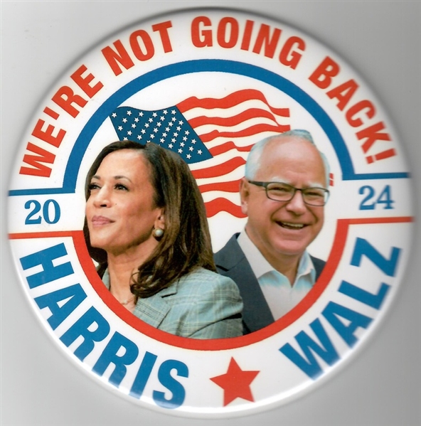 Harris, Walz Not Going Back