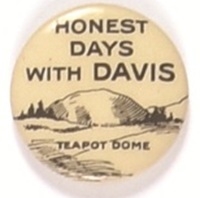 Honest Days With Davis Teapot Dome