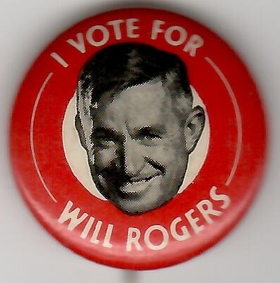 I Vote for Will Rogers