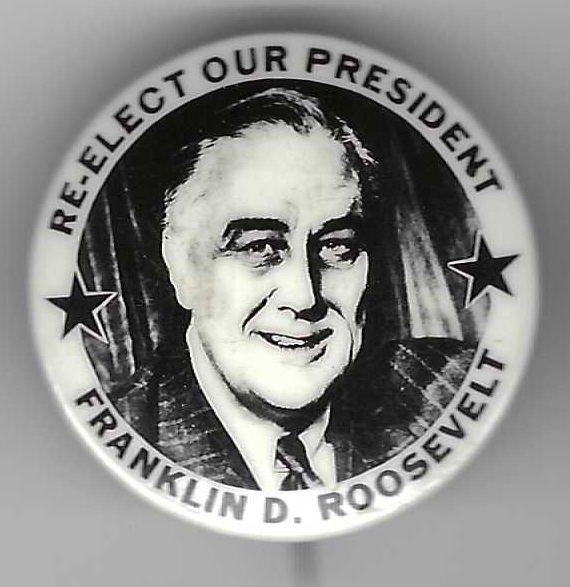 Roosevelt Re-Elect Our President 