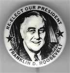 Roosevelt Re-Elect Our President 