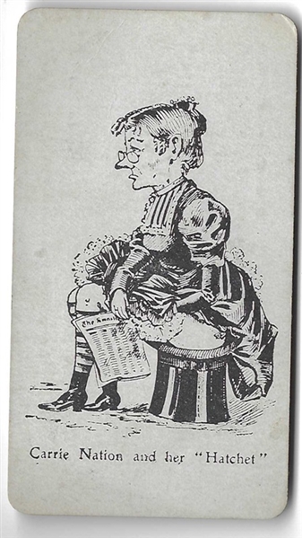 Anti Carrie Nation Political Card 
