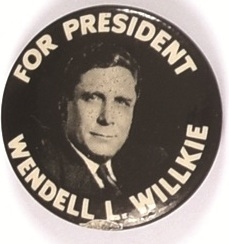 Wendell L. Willkie for President