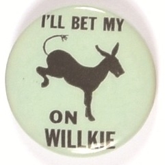 Ill Bet My Ass on Willkie Blue Celluloid