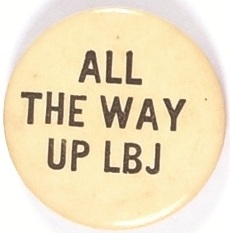 All the Way Up LBJ