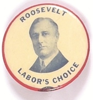 Roosevelt Labors Choice
