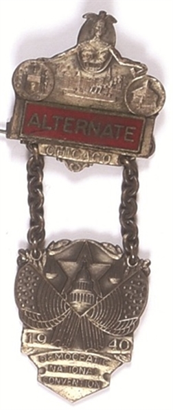Roosevelt 1940 Alternate Delegate Badge