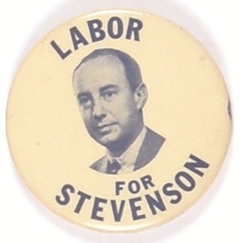 Labor for Stevenson