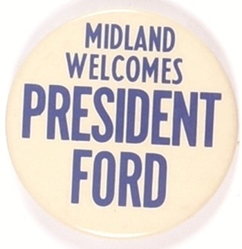Midland Welcomes President Ford