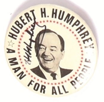 Hubert Humphrey Signed for All People Celluloid
