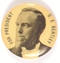 C.E. Bentley for President